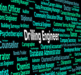 Image showing Drilling Engineer Means Oil Well And Career