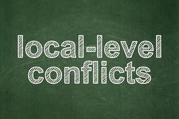 Image showing Politics concept: Local-level Conflicts on chalkboard background