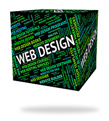 Image showing Web Design Represents Word Designers And Websites