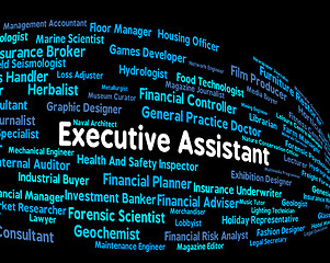 Image showing Executive Assistant Means Senior Administrator And Ceo