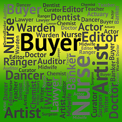 Image showing Buyer Job Means Recruitment Purchaser And Jobs