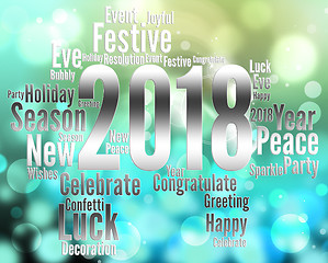 Image showing Twenty Eighteen Represents Happy New Year And Celebrates