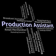 Image showing Production Assistant Represents Helper Jobs And Job