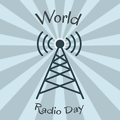 Image showing World radio day. Radio tower