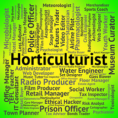Image showing Horticulturist Job Represents Word Employment And Cultivation