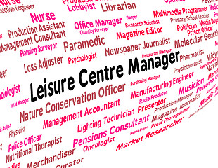 Image showing Leisure Centre Manager Represents Gyms Employment And Proprietor