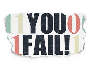 Image showing Finance concept: You Fail! on Torn Paper background