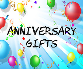 Image showing Anniversary Gifts Indicates Present Surprises And Cheerful