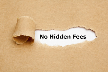 Image showing No Hidden Fees Torn Paper Concept