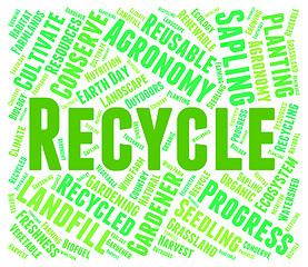 Image showing Recycle Word Shows Eco Friendly And Recycled