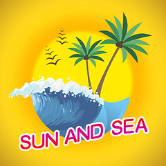 Image showing Sun And Sea Represents Summer Time And Sunshine