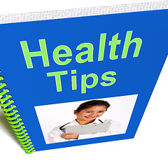 Image showing Health Tips Book Shows Wellbeing Or Healthy