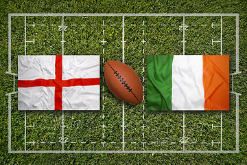 Image showing England vs. Ireland\r flags on rugby field