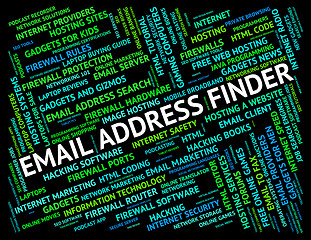 Image showing Email Address Finder Means Send Message And Addresses