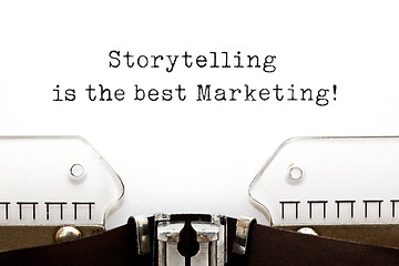 Image showing Storytelling Is The Best Marketing On Typewriter