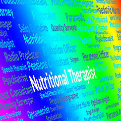 Image showing Nutritional Therapist Represents Work Nutriment And Foods