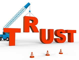 Image showing Build Trust Indicates Believe In And Belief 3d Rendering