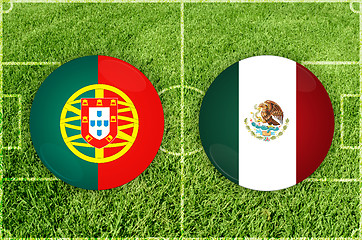 Image showing Portugal vs Mexico football match