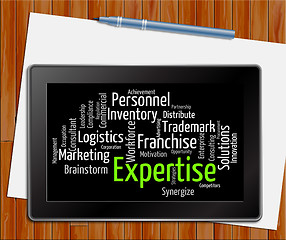 Image showing Expertise Word Shows Educated Proficiency And Wordclouds Tablet
