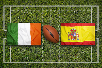 Image showing Ireland vs. Scotland\r\rIreland vs. Spain flags on rugby field