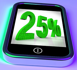 Image showing 25 On Smartphone Shows 25 Percent Off And Clearances