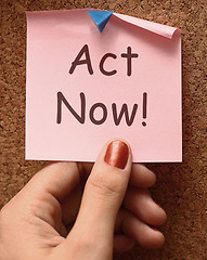 Image showing Act Now Note To Inspire And Motivate