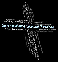 Image showing Secondary School Teacher Means Give Lessons And Academies