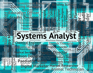 Image showing Systems Analyst Indicates Analyze Computing And Occupations