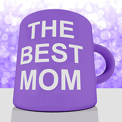 Image showing The Best Mom Mug With Bokeh Background Showing A Loving Mother