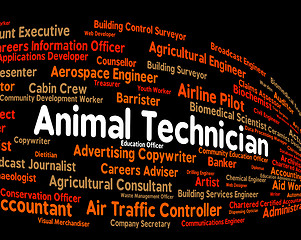 Image showing Animal Technician Represents Skilled Worker And Artisan