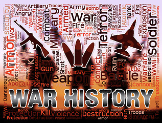 Image showing War History Shows Military Action And Battle