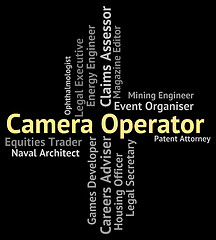Image showing Camera Operator Represents Machine Minder And Cameras