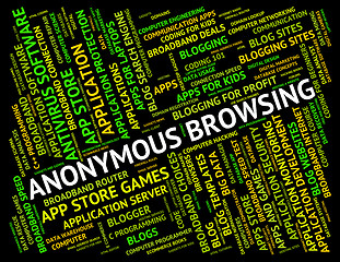 Image showing Anonymous Browsing Indicates Browser Undesignated And Unidentifi