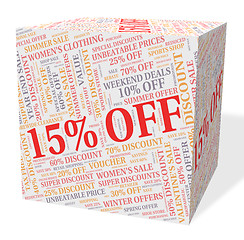 Image showing Fifteen Percent Off Represents Cheap Promotion And Sale