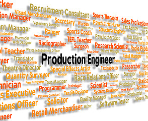 Image showing Production Engineer Means Position Hire And Work