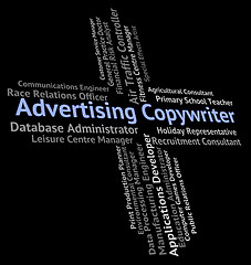 Image showing Advertising Copywriter Shows Hire Text And Promote