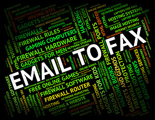 Image showing Email To Fax Shows Send Message And Communication