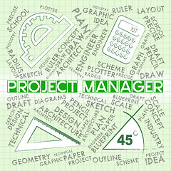 Image showing Project Manager Indicates Job Scheme And Hiring