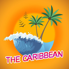 Image showing Caribbean Vacation Shows Summer Time And Caribe