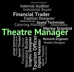 Image showing Theatre Manager Shows Proprietor Position And Managing