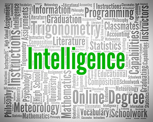 Image showing Intelligence Word Indicates Intellectual Capacity And Acumen