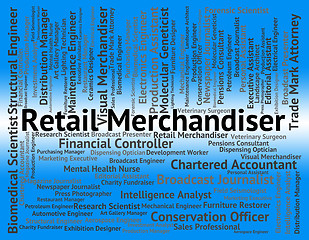 Image showing Retail Merchandiser Indicates Merchandising Tradesman And Positi