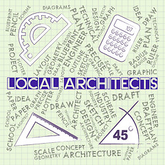 Image showing Local Architects Means Draftsman Designer And Neighbourhood