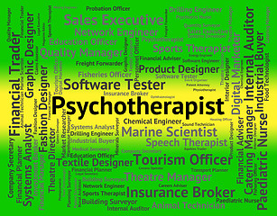 Image showing Psychotherapist Job Means Emotional Disorder And Hire