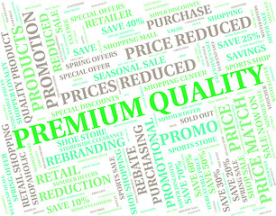 Image showing Premium Quality Represents Number One And Approve