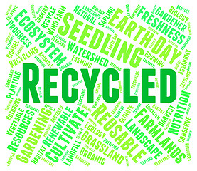 Image showing Recycled Word Represents Earth Friendly And Environmentally