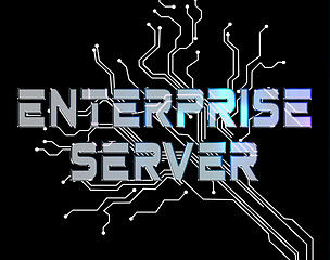 Image showing Enterprise Server Means Online Network And Businesses