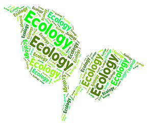 Image showing Ecology Word Means Earth Day And Protect