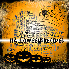 Image showing Halloween Recipes Represents Trick Or Treat And Cookery