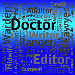 Image showing Doctor Job Means Word Professor And Hiring